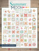 Summer Moon Block of the Month book by Carrie Nelson - 10 month BOM - QuiltingJoyPDX