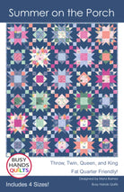 Summer on the Porch Quilt Pattern by Myra Barnes - includes 4 sizes. Fat Quarter Friendly - QuiltingJoyPDX
