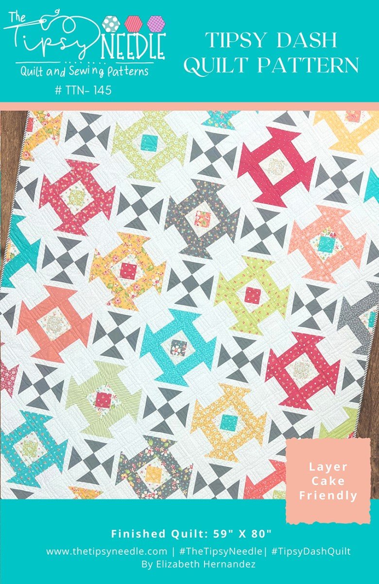 Tipsy Dash Quilt Pattern – The Tipsy Needle - QuiltingJoyPDX