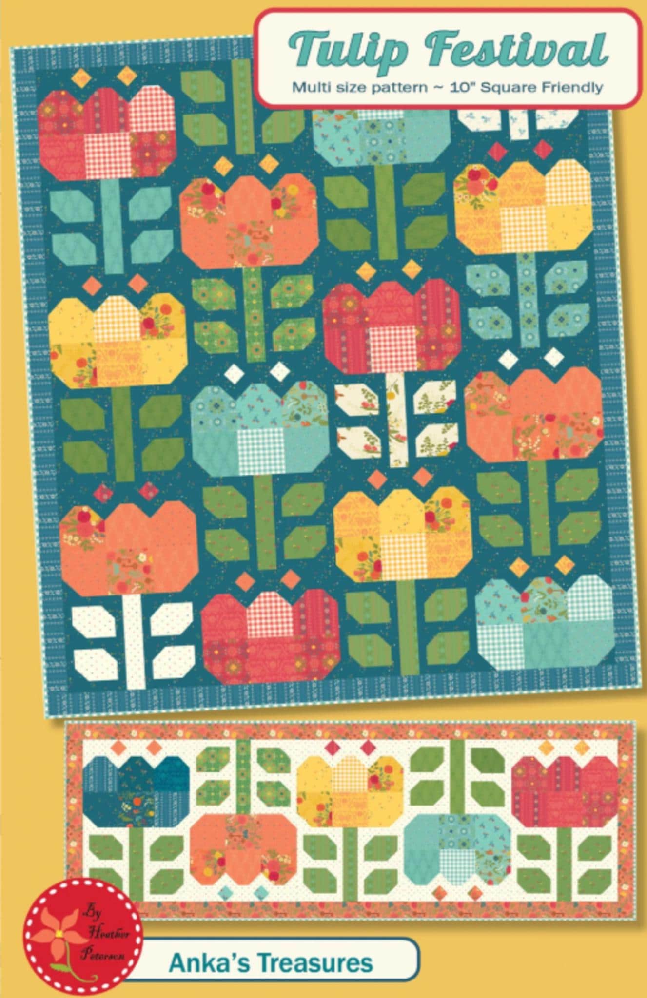 Tulip Festival Quilt Pattern by Heather Peterson - Layer Cake Friendly, 5 sizes included. - QuiltingJoyPDX