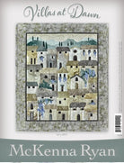 Villas at Dawn by McKenna Ryan - 25" x 29.5" - QuiltingJoyPDX