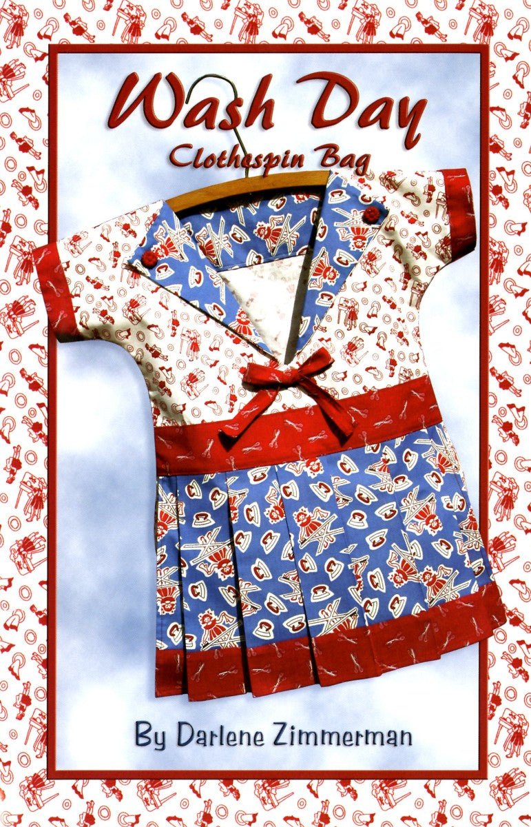 Wash Day Clothespin Bag Sewing Pattern by Darlene Zimmerman — Needlings - QuiltingJoyPDX